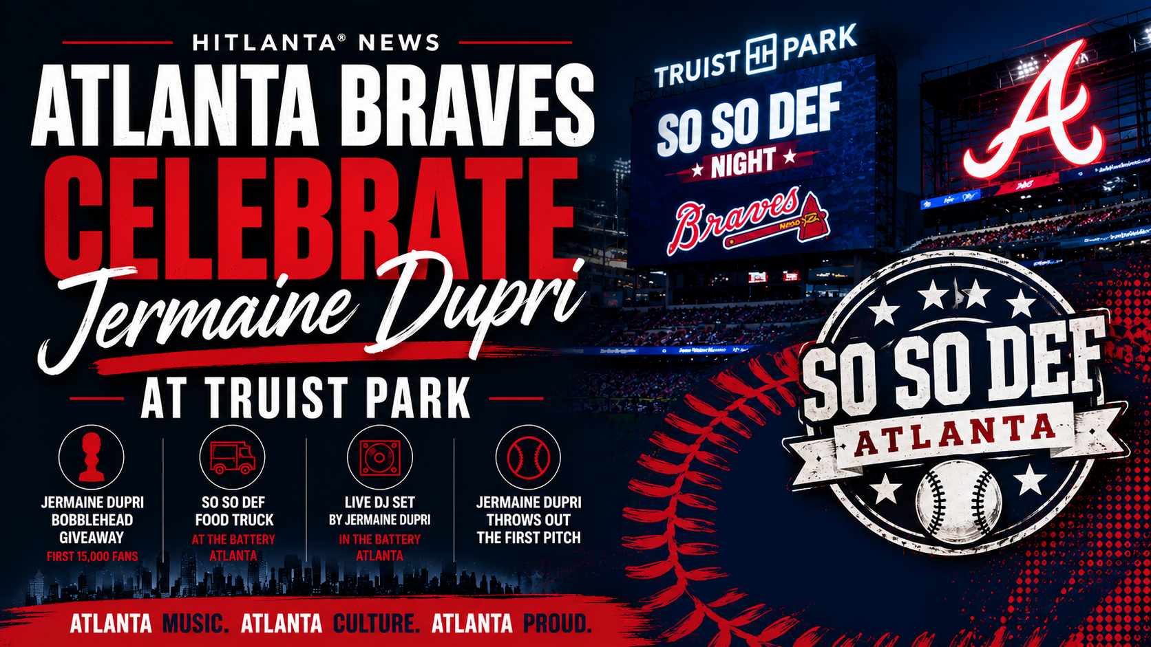 Atlanta Braves So So Def Night honoring Jermaine Dupri at Truist Park